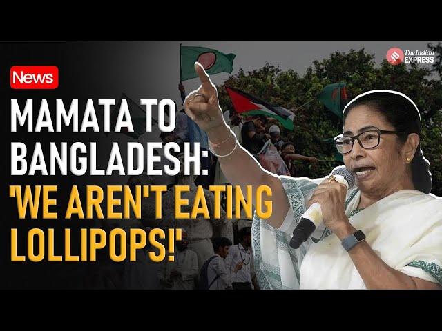 Bangladesh Crisis: Mamata's Stern Warning To Bangladesh, We Will Not Stand And Eat Lollipops