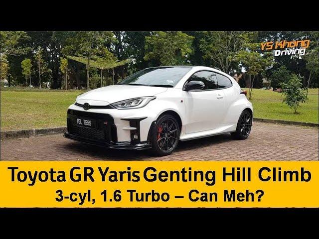 Toyota GR Yaris - Genting Hill Climb / How Does it Go? / YS Khong Checks it Out / YS Khong Driving