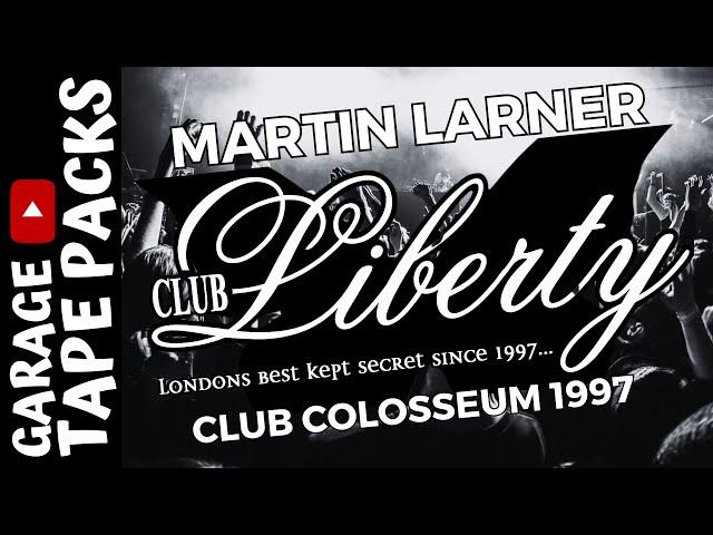 Martin Larner | Club Liberty | 7th November 1997 | Garage Tape Packs