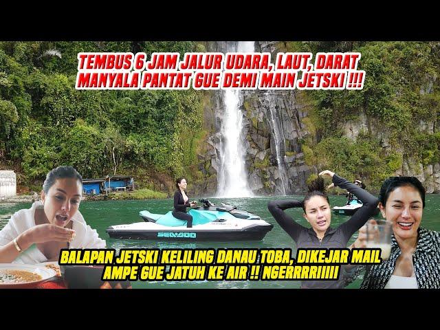 BALAPAN JETSKI KELILING DANAU TOBA AMPE GUE JATUH KE AIR !!! NGERRRIIIII