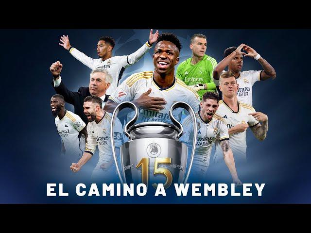 La 15 del REAL MADRID  - El camino a Wembley