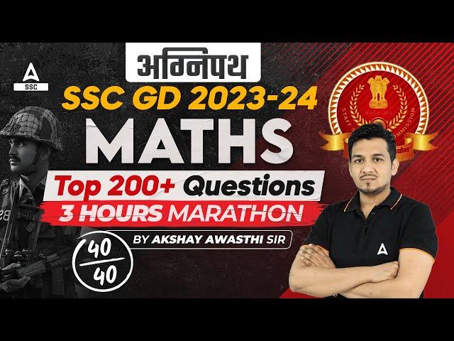 SSC GD 2023-24 | SSC GD Maths Top 200+ Questions | SSC GD Math Marathon by Akshay Sir