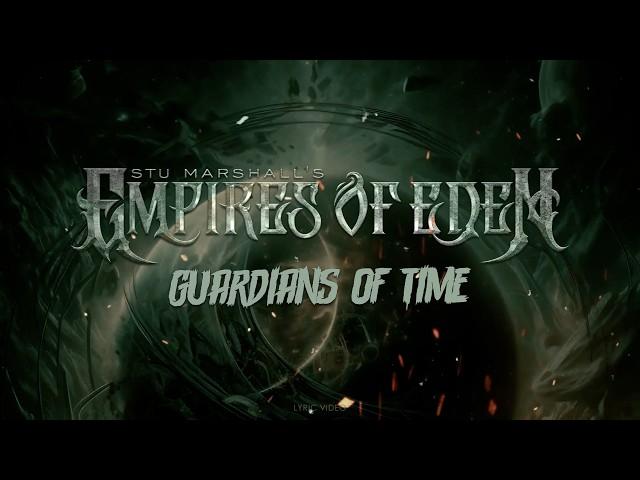 EMPIRES OF EDEN - Guardians Of Time (Lyric Video)