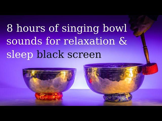 Sleep well 8 hours of slow continuous singing bowl sounds for relaxation & sleep