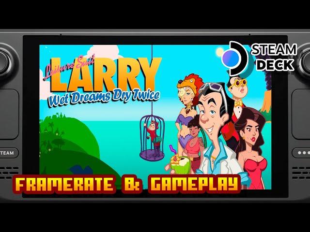 Leisure Suit Larry - Wet Dreams Dry Twice - (Valve Steam Deck) - Framerate & Gameplay