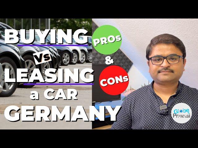 Leasing vs Financing a Car in Germany  | Save Money & Choose Wisely!