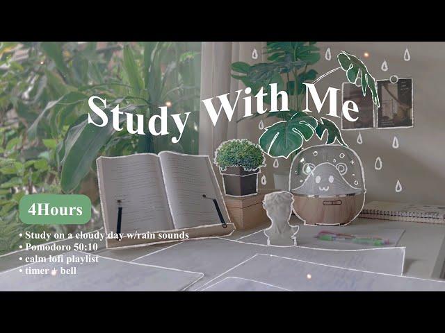 4-HOUR️ Study With Me • Rain sounds+ Lofi bgm • Pomodoro 50-10 • Day135