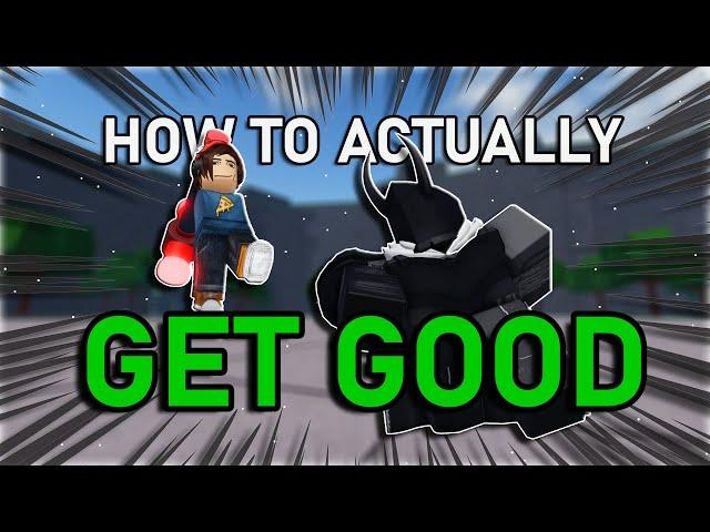 How to ACTUALLY get GOOD in Roblox The Strongest Battlegrounds