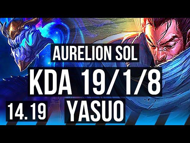 AURELION SOL vs YASUO (MID) | 19/1/8, Quadra, Legendary | EUW Diamond | 14.19