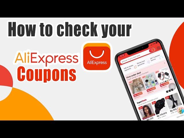 How To Check Your Aliexpress Coupons 2022