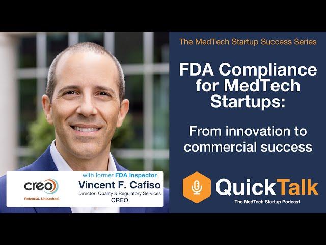 QuickTalk Ep8 - FDA Compliance for MedTech Startups