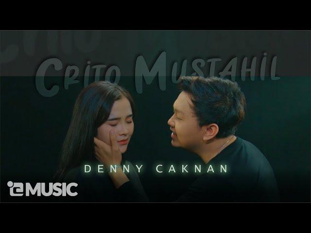 Denny Caknan - Crito Mustahil ( Mung ) | (Official Music Video) #albumkalihwelasku