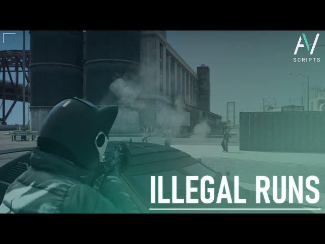 AV Illegal Runs [Fivem]