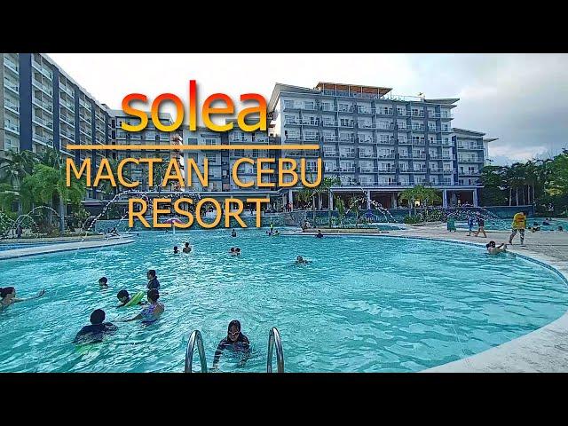 Solea Mactan Cebu Resort: A Wonderful Place for Staycation with Family and Friends in Mactan Island