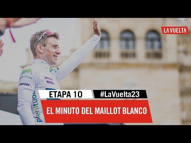 White jersey's minute - Stage 10 - La Vuelta 2023