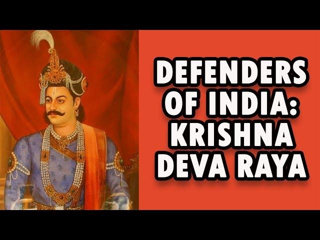 Defenders of India -  Krishnadevaraya of Vijayanagara Empire