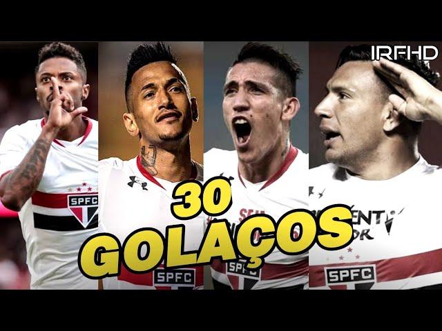 30 GOLAÇOS INCRÍVEIS Do São Paulo!  [ESPECIAL DE 30K]