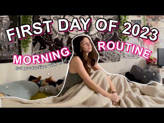 MY FIRST DAY OF 2023 MORNING ROUTINE !!