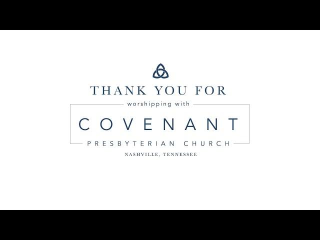 Sunday Worship | Covenant Presbyterian Church, Nashville, TN