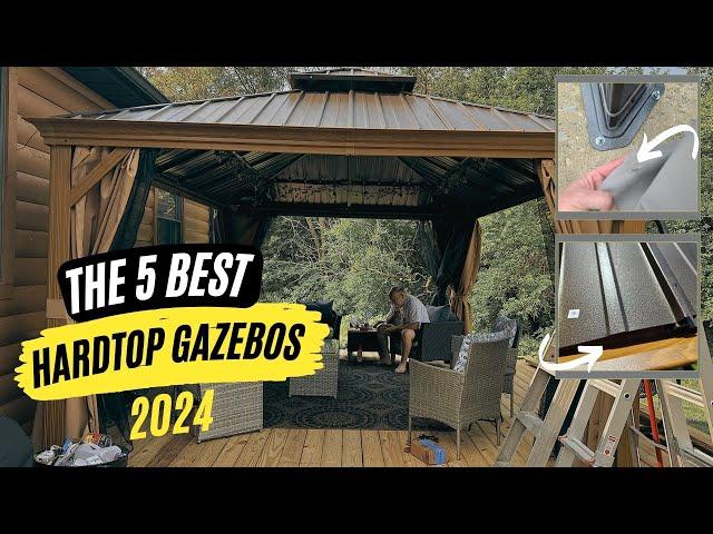 Best Hardtop Gazebos (Top 7 Picks) | Review and Buying Guide