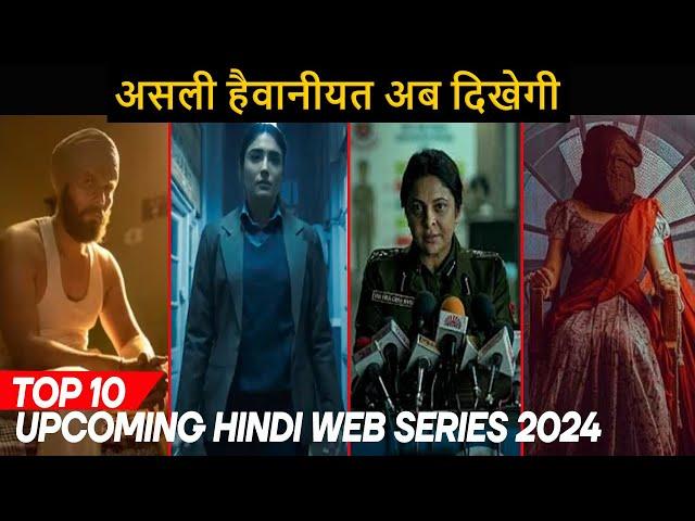 Top 10 Mind Blowing Upcoming Hindi Web Series 2024 Crime Thriller | Most Anticipated