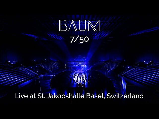 BAUM – «7/50» (Live at St. Jakobshalle Basel, 11/19/2020)