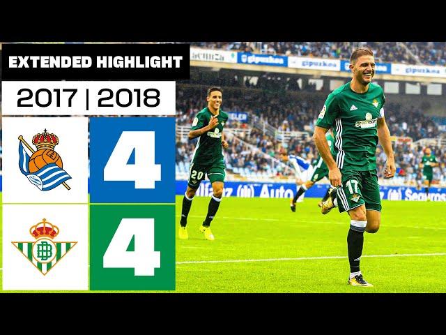 REAL SOCIEDAD 4-4 REAL BETIS 2017/18 | RESUMEN ampliado