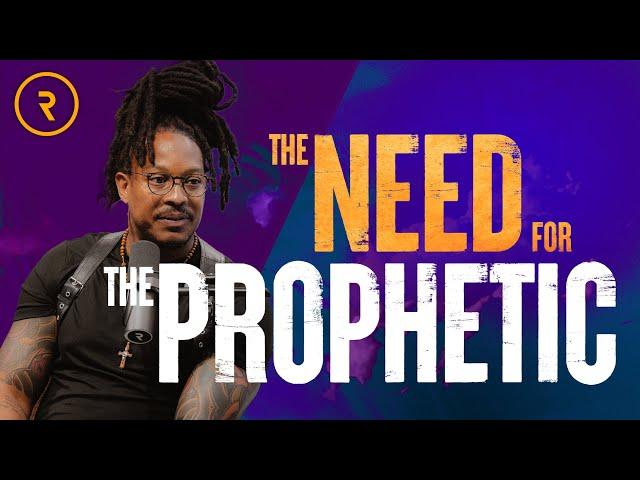 THE NEED FOR THE PROPHETIC // REVEALED // DR. LOVY L. ELIAS