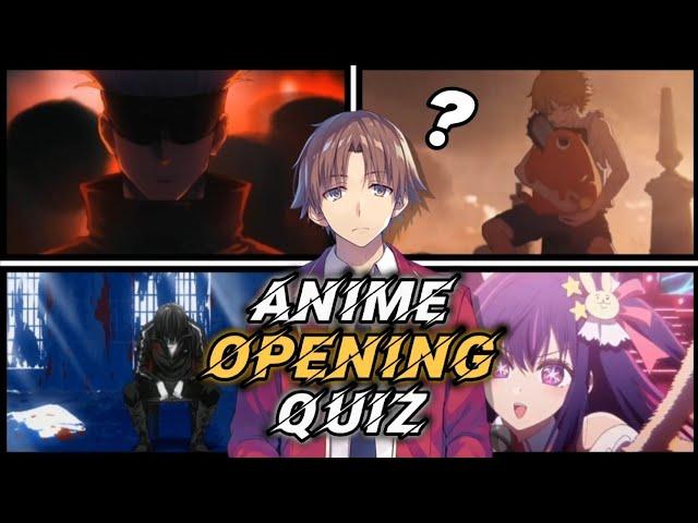 ANIME OPENING QUIZ | 30 OPENINGS! 