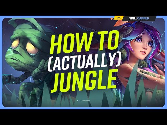 How to Actually Jungle in League of Legends (No, Seriously...)