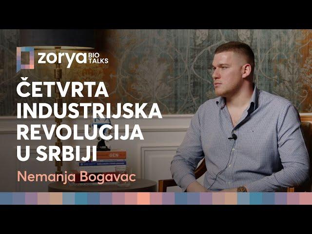 Četvrta industrijska revolucija u Srbiji - Nemanja Bogavac | ZoryaBio Talks #7