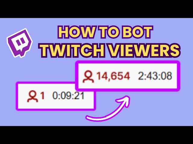 HOW TO BOT TWITCH VIEWERS 2024 | TWITCH VIEW BOT