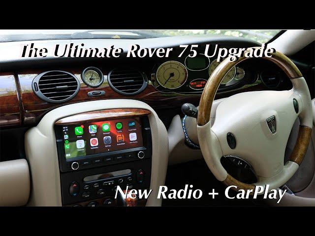 The Ultimate Rover 75 Interior Upgrade - Apple CarPlay Radio