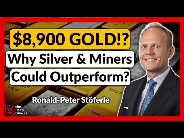 $8,900 Gold? Why Silver and Miners Could Outperform | Ronald-Peter Stöferle