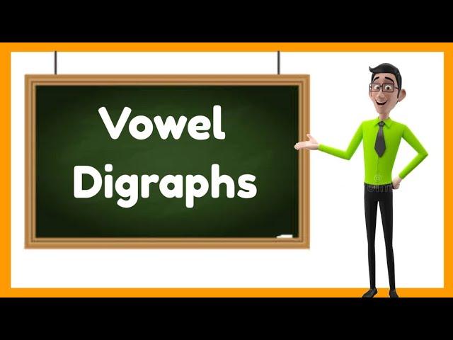 Vowel Digraphs (with Activity)