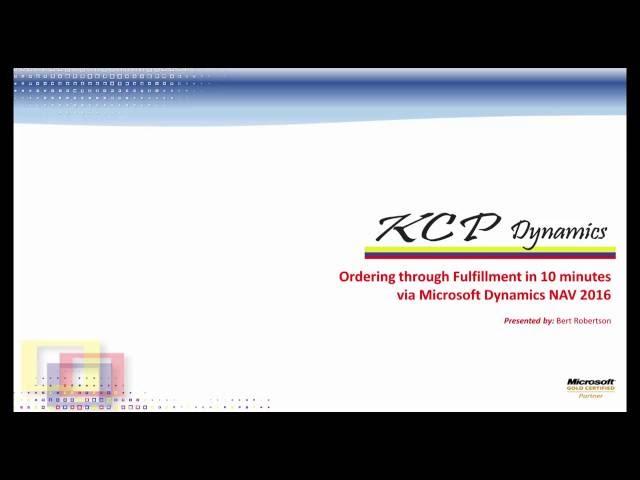 Ordering through Fulfillment in 10 Minutes - via Microsoft Dynamics NAV 2016