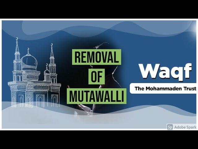 Removal of Mutawalli | Waqf | Muslim Law | Easy way | in Hindi