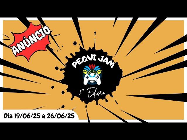 Anúncio da Peqvi Jam (3ª Edição). 19/06/25