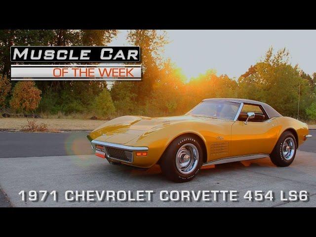 1971 Chevrolet Corvette 454 LS6 Muscle Car Of The Week Episode #124