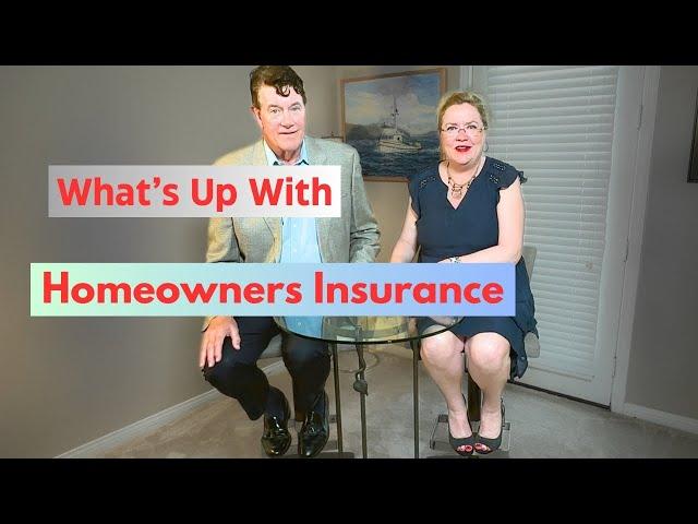 What's Up With Homeowners Insurance