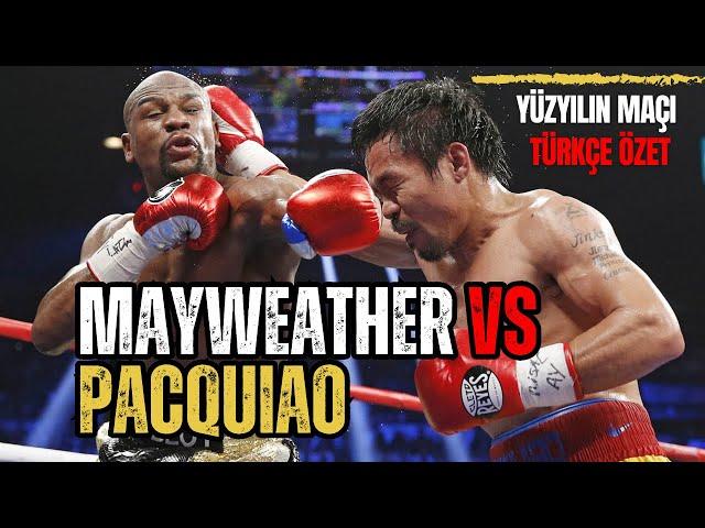 Floyd Mayweather vs Manny Pacquiao Yüz Yılın Maçı Uzun Özet I Bilgehan Demir Anlatımlı