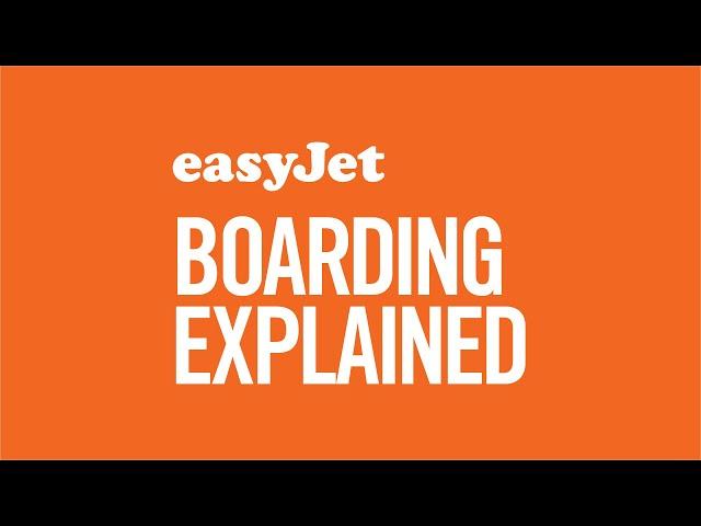 easyJet boarding explained