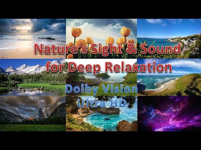 Nature's Sight & Sound for Deep Relaxation