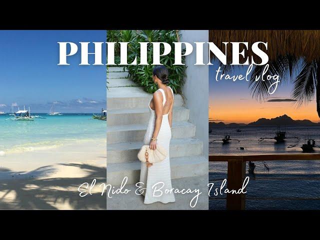 PHILIPPINES TRAVEL VLOG | el nido, boracay, island hopping & holiday outfits