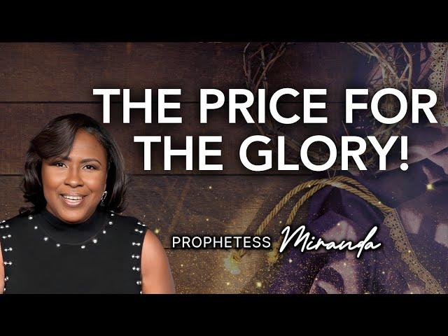 The Price For The Glory | Prophetess Miranda | Nabi Healing Center Church