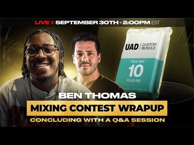 Mixing Contest Wrap Up w/ Ben Thomas | Lil Uzi Vert - Rehab