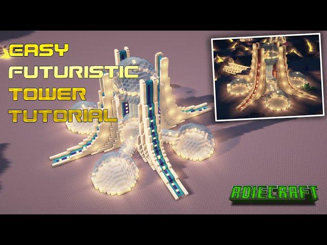 Easy Minecraft Futuristic Base - FULL TUTORIAL - How to build a Minecraft Futuristic Tower Base