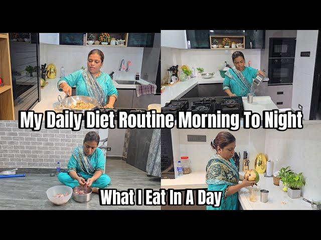 My Daily Diet Routine Morning To Night | What I Eat In A Day | Weightloss Chicken Recipe With Vlog