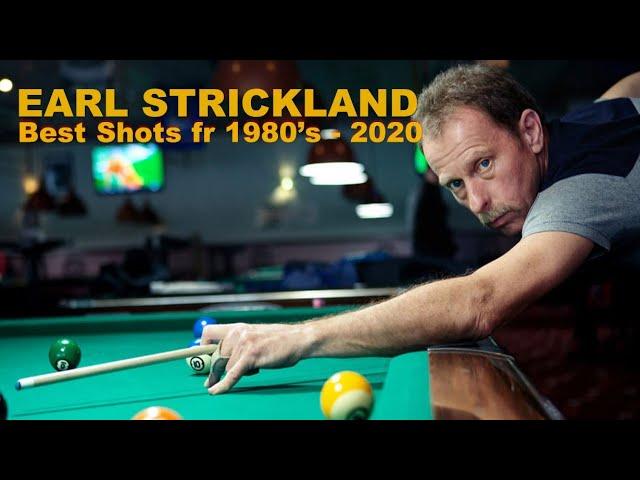 EARL STRICKLAND - Best Shots from 1980's - 2020