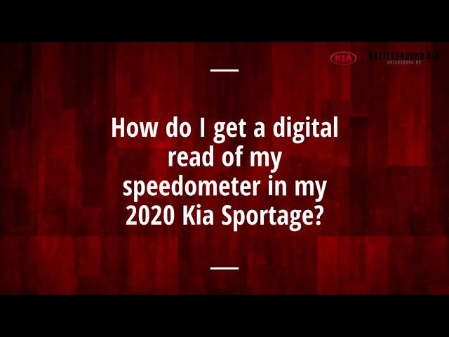 Get a Digital Reading of Speedometer 2020 Kia Sportage